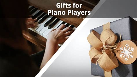 Gifts For Young Piano Players